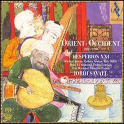 Orient-Occident, 1220-1770 (SACD Hybrid)(Digipack) - Hesperion XX