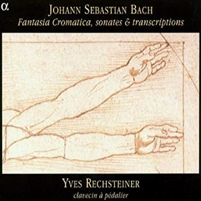 바흐 : 반음계적 판타지아, 소나타, 편곡집 (Bach : Fantasia Cromatica, Sonatas &amp; Transcriptions)(CD) - Yves Rechsteiner