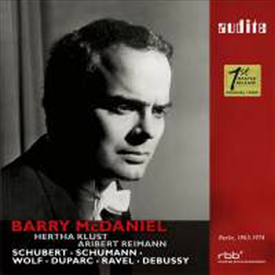 베리 멕다니엘의 가곡집 (Barry McDaniel sings Schubert, Schumann, Wolf, Duparc, Ravel &amp; Debussy) (2 For 1)(CD) - Barry McDaniel