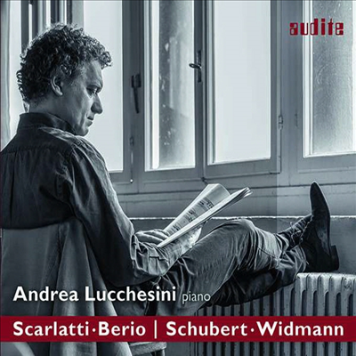 스카를라티, 베리오, 슈베르트, 비드만: 피아노 작품집 (Andrea Lucchesini Plays Scarlatti, Berio, Schubert &amp; Widmann)(CD)(Digipack) - Andrea Lucchesini