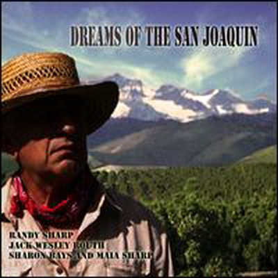 Randy Sharp/Jack Wesley Routh/Sharon Bays/Maia Sharp - Dreams Of The San Joaquin (CD)