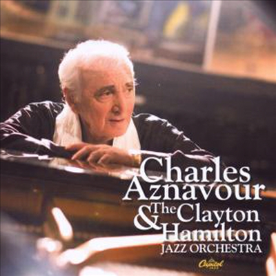 Charles Aznavour &amp; The Clayton Hamilton Jazz Orchestra - Charles Aznavour &amp; The Clayton Hamilton Jazz Orchestra (CD)