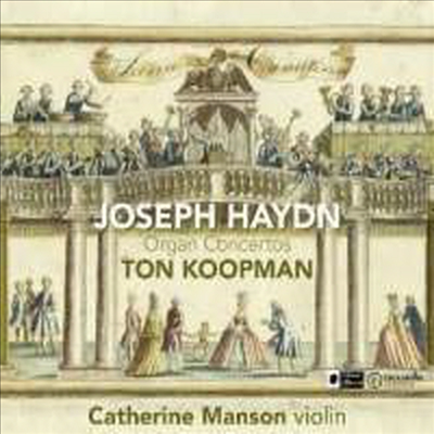 하이든 : 오르간 협주곡집, 오르간과 바이올린을 위한 협주곡 (Haydn : Organ Concertos)(CD) - Ton Koopman