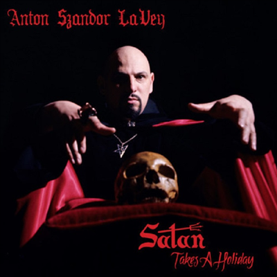 Anton Lavey - Satan Takes A Holiday (CD)