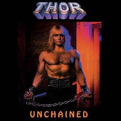 Thor - Unchained (Deluxe Edition)(CD+DVD)