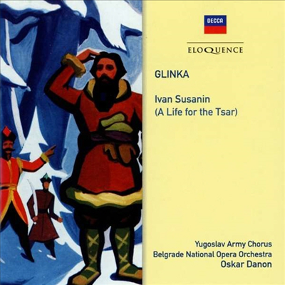 글린카: 이반 수사닌 (Glinka: Ivan Susanin (A Life For The Tsar) (3CD) - Oscar Danon