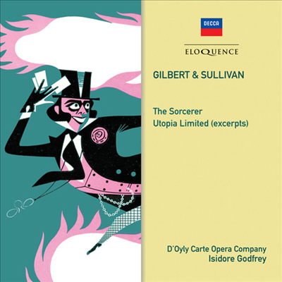 길버트 &amp; 설리반: 마술사, 유토피아 주식회사 - 발췌 (Gilbert &amp; Sullivan: The Sorcerer, Utopia Limited - Excerpts) (2CD) - Isidore Godfrey