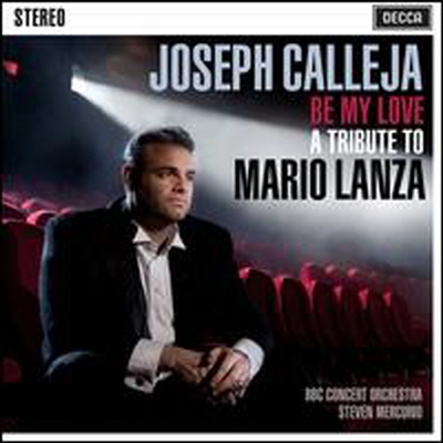 마리오 란자 - 헌정 앨범 (Be My Love: Tribute To Mario Lanza)(CD) - Joseph Calleja