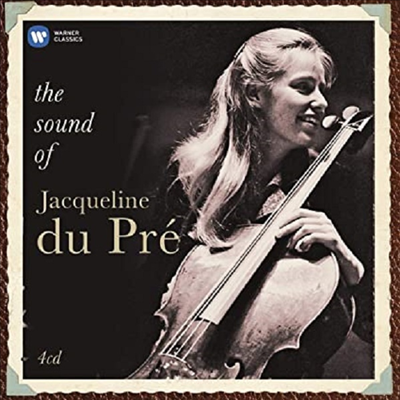 자클린 뒤 프레의 음향 (Sound of Jacqueline du Pre) (4CD Boxset) - Jacqueline du Pre