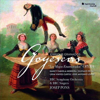 그라나도스: 고예스카스 (Granados: Goyescas)(CD) - Josep Pons