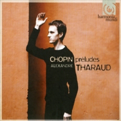 쇼팽 : 24개의 전주곡 Op.28, 3개의 새로운 연습곡 (24 Preludes Op.28 &amp; Trois Nouvelles Etudes)(CD) - Alexandre Tharaud