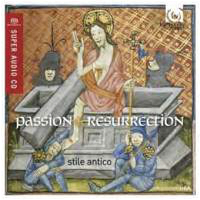 수난과 부활 - 성주간을 위한 음악 (Passion &amp; Resurrection) (SACD Hybrid) - Stile Antico