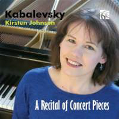 카발레프스키: 피아노 소품집 (Kabalevsky: A Piano Recital of Concert Pieces)(CD) - Kirsten Johnson