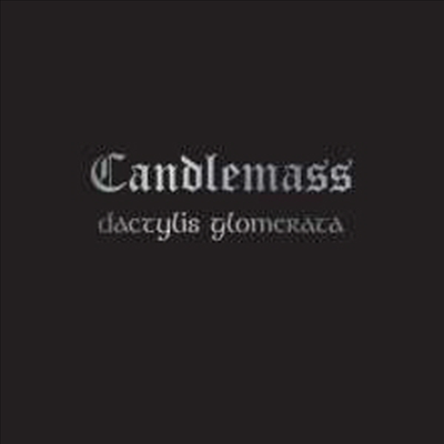 Candlemass - Dactylis Glomerate (Ltd. Ed)(180G)(LP)