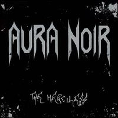 Aura Noir - Merciless (CD)