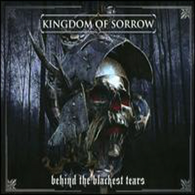 Kingdom Of Sorrow - Behind the Blackest Tears (CD)