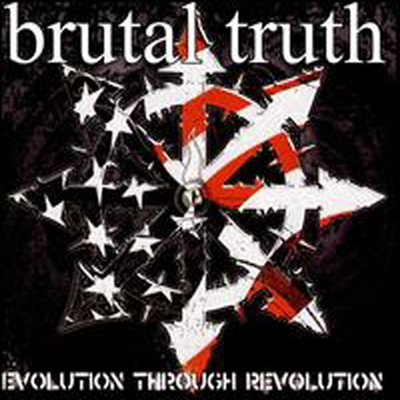 Brutal Truth - Evolution Through Revolution (CD)