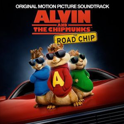 O.S.T. - Alvin & The Chipmunks: Road Chip (앨빈과 슈퍼밴드: 악동 어드벤처) (Soundtrack)(CD)