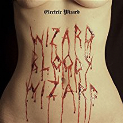 Electric Wizard - Wizard Bloody Wizard (MP3 Download)(LP)