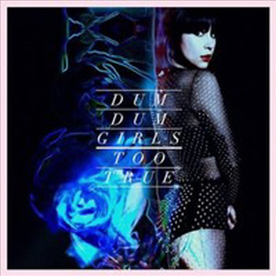 Dum Dum Girls - Too True (Digipack)(CD)