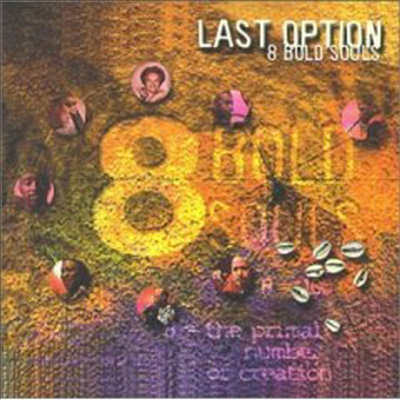 8 Bold Souls - Last Option (CD)