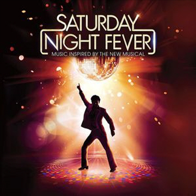 O.S.T. - Saturday Night Fever (토요일 밤의 열기: 뮤지컬) (Music inspired by the New Musical)(Ltd. Ed)(Digipack)(CD)