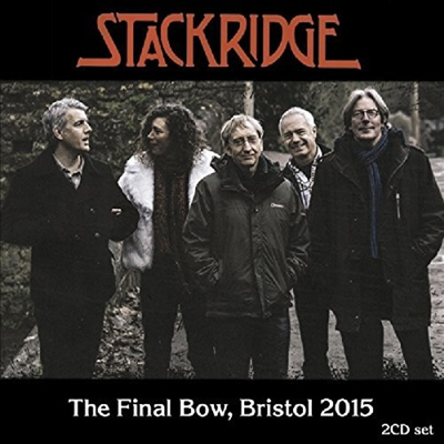 Stackridge - The Final Bow, Bristol 2015 (2CD)