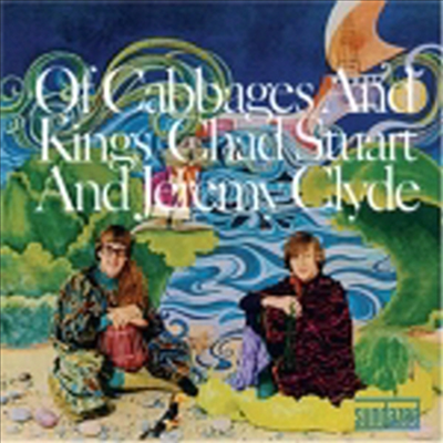 Chad &amp; Jeremy - Of Cabbages And Kings (CD)