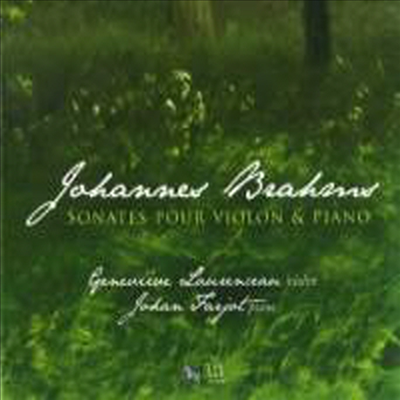 브람스 : 바이올린 소나타 전곡 (Brahms : Violin Sonatas Nos.1-3, complete)(CD) - Genevieve Laurenceau