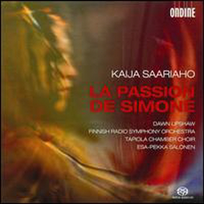 사리아호: 시몬의 열정 (Saariaho: Passion De Simone) (SACD Hybrid) - Dawn Upshaw