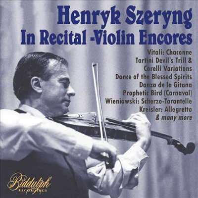 헨릭 쉐링 인 리사이틀 - 바이올린 앙코르 (Henryk Szeryng In Recital - Violin Encores)(CD) - Henryk Szeryng