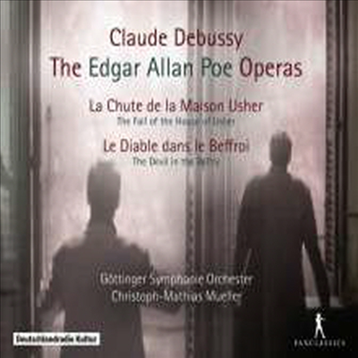 드뷔시: 어셔가의 몰락, 종루 속의 악마 (Debussy - Edgar Allen Poe Operas &#39;La Chute de la Maison Usher&#39; &amp; &#39;Le Diable dans le Beffroi&#39;) (2CD)(Digipack) - Christoph-Mathias Mueller