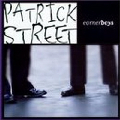 Patrick Street - Corner Boys (CD)