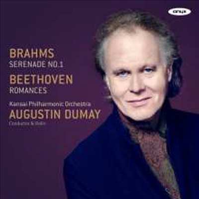 브람스: 세레나데 1번, 베토벤: 로망스 1, 2번 (Brahms: Serenade No.1, Beethoven: Romance No.1 &amp; 2)(CD) - Augustin Dumay