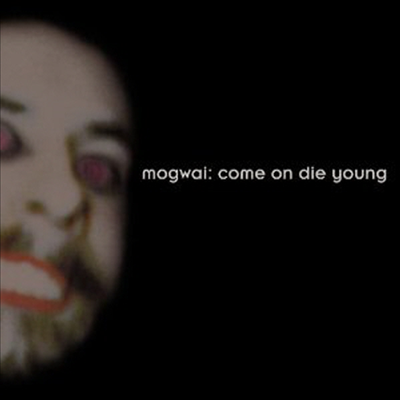 Mogwai - Come On Die Young (Deluxe Edition) (2CD)