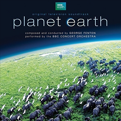 George Fenton/ BBC Concert Orchestra - Planet Earth (지구) (TV Soundtrack)(2CD)