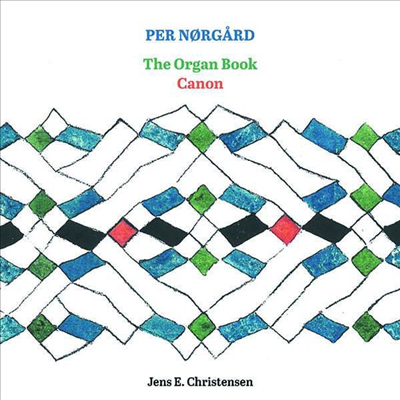 뇌고르: 오르간 작품집 (Norgard: Organ Book &#39;Canon&#39;) (SACD Hybrid) - Jens E. Christensen