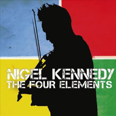 4개의 원소 - 물, 공기, 흙, 물 (The Four Elements)(CD) - Nigel Kennedy