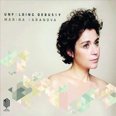 마리나 바라노바 - 드뷔시 편곡 작품집 (Marina Baranova - Unfolding Debussy)(CD) - Marina Baranova