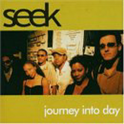 Seek - Journey Into Day (CD)