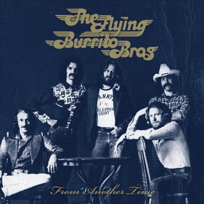 Flying Burrito Brothers - From Another Time (CD)