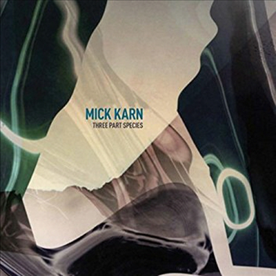 Mick Karn - Three Part Species (CD)