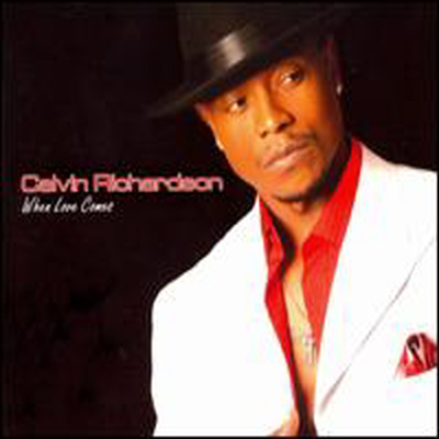 Calvin Richardson - When Love Comes (CD)