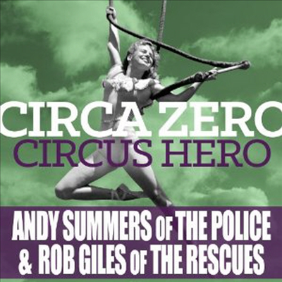 Andy Summers/Circa Zero  - Circus Hero (LP)