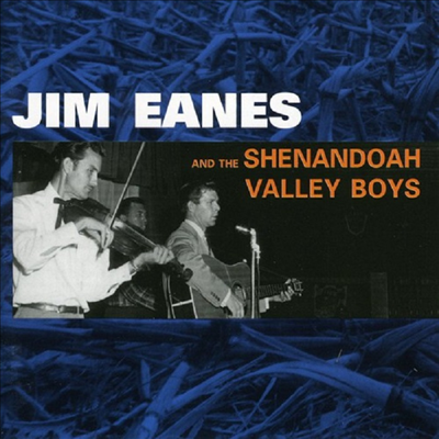 Jim Eanes & Shenandoah Valley - Complete Decca Recordings (CD)