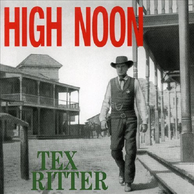 Tex Ritter - High Noon (CD)