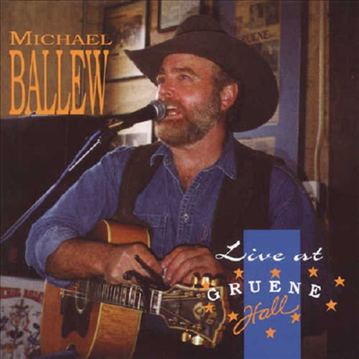 Michael Ballew - Live At Gruene Hall (CD)