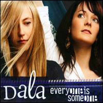 Dala - Everyone Is Someone (CD)