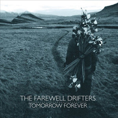 Farewell Drifters - Tomorrow Forever (LP)