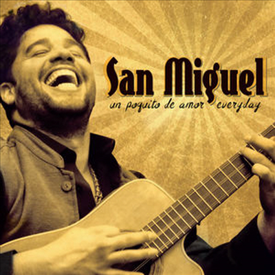 San Miguel - Un Poquito De Amor Everyday (Bonus Track)(CD)